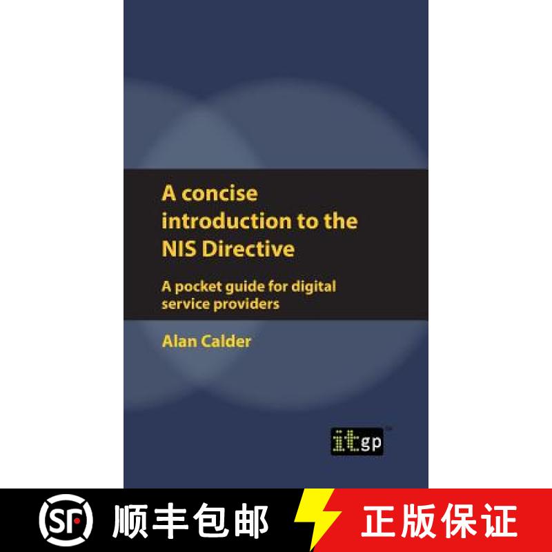 【3-4周达】concise introduction to the NIS Directive - A pocket guide for digital service providers: ... [9781787781023]