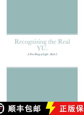 【3-4周达】Recognising the Real YU.: A Free Being of Light . Book 2 [9781716985355]