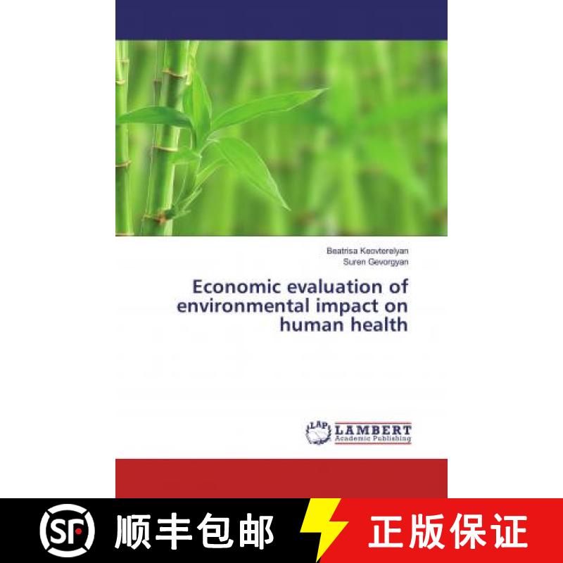 预订 Economic evaluation of environmental impact on human health [9786202025430]