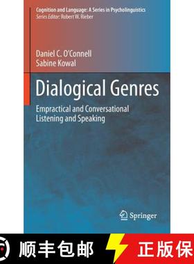 【3-4周达】Dialogical Genres : Empractical and Conversational Listening and Speaking [9781461435280]