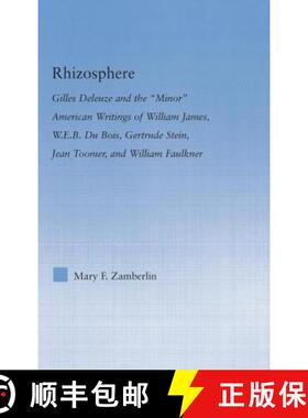 【3-4周达】Rhizosphere: Gilles Deleuze and the 'Minor' American Writing of William James, W.E.B. Du B... [9781138813908]