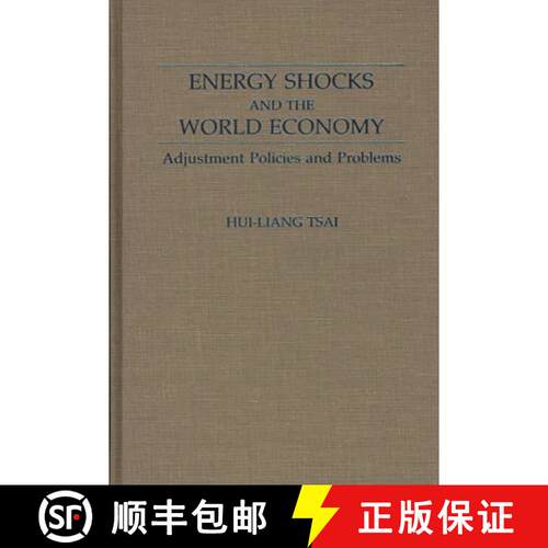 【3-4周达】精装 Energy Shocks and the World Economy: Adjustment Policies and Problems [9780275931926]