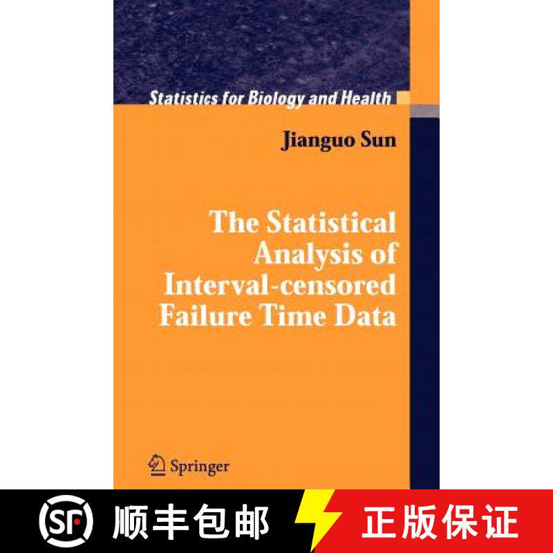 【3-4周达】The Statistical Analysis of Interval-Censored Failure Time Data [9781441921925]
