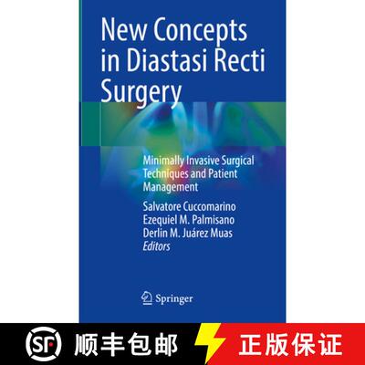 【3-4周达】New Concepts in Diastasi Recti Surgery: Minimally Invasive Surgical Techniques and Patient... [9783031749469]