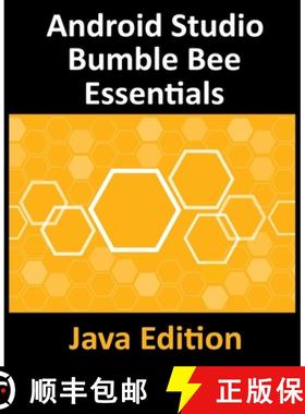 【3-4周达】Android Studio Bumble Bee Essentials - Java Edition: Developing Android Apps Using Android... [9781951442415]