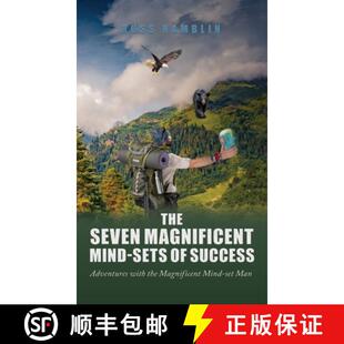 【3-4周达】The Seven Magnificent Mind-Sets of Success: Adventures with the Magnificent Mind-Set Man [9798890312808]