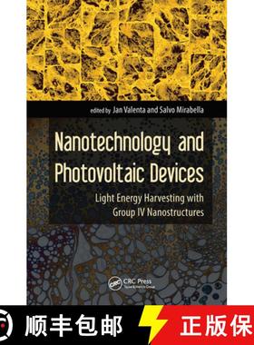 【3-4周达】Nanotechnology and Photovoltaic Devices : Light Energy Harvesting with Group IV Nanostruct... [9789814463638]