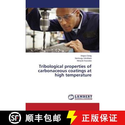 预订 Tribological properties of carbonaceous coatings at high temperature [9783659668869]