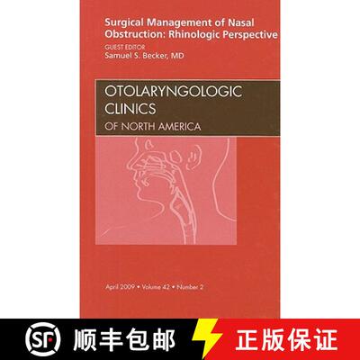 【3-4周达】精装 Surgical Management of Nasal Obstruction: Rhinologic Perspective, an Issue of Otolary... [9781437705966]