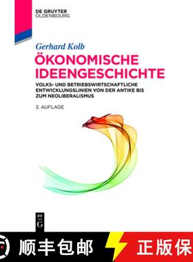 预订 konomische Ideengeschichte : Volks- Und Betriebswirtschaftliche Entwicklungslinien Von Der Antik... [9783110530452]