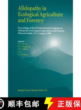 【3-4周达】Allelopathy in Ecological Agriculture and Forestry: Proceedings of the III International C... [9789401058179]