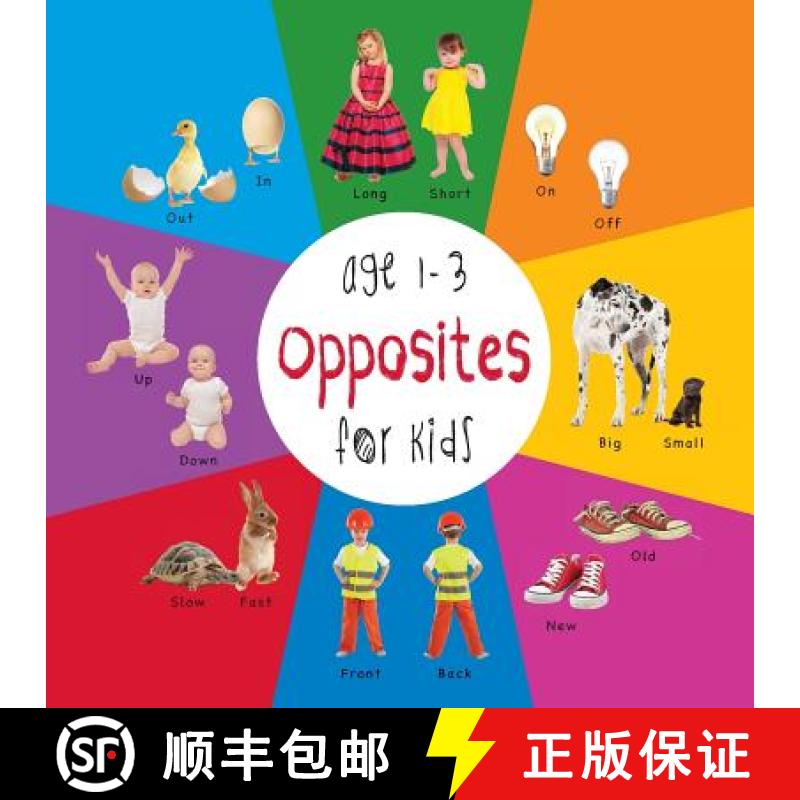 【3-4周达】Opposites for Kids age 1-3 (Engage Early Readers: Children's Learning Books) with FREE EBOOK [9781772260755]
