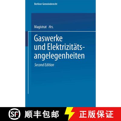 【3-4周达】Gaswerke und Elektrizitätsangelegenheiten (2. Auflage 1913) [9783662236673]