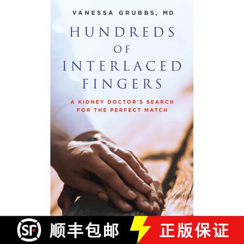 【3-4周达】Hundreds of Interlaced Fingers: A Kidney Doctor's Search for the Perfect Match [9780062418180]