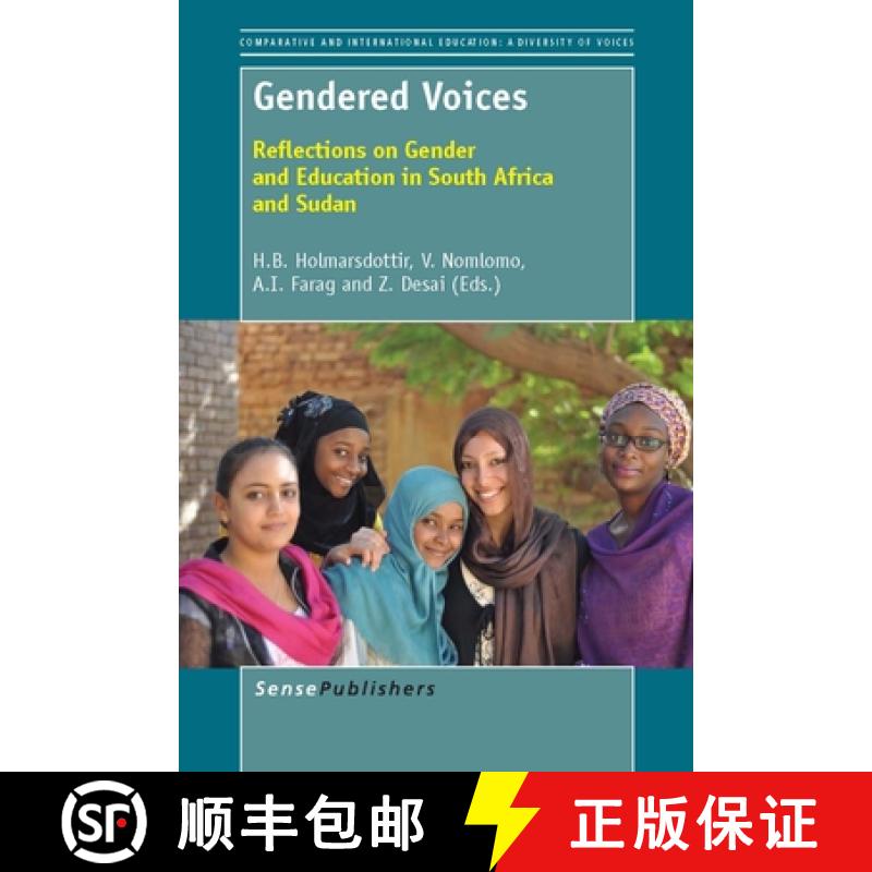 【3-4周达】Gendered Voices: Reflections on Gender and Education in South Africa and Sudan [9789462091351]