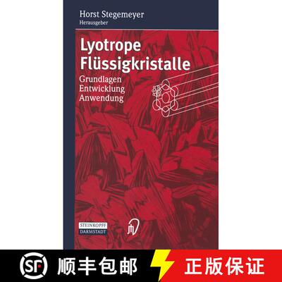 【3-4周达】Lyotrope Flüssigkristalle : Grundlagen Entwicklung Anwendung [9783642636950]