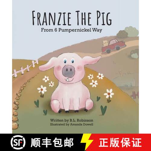 【3-4周达】精装 Franzie the Pig From 6 Pumpernickel Way [9798987950609]