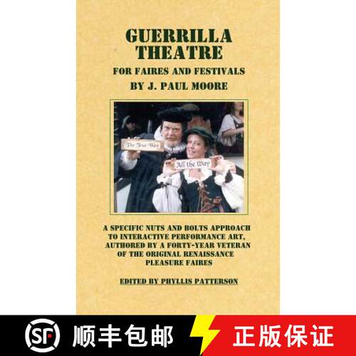 【3-4周达】Guerrilla Theatre: For Faires and Festivals [9780981714370]