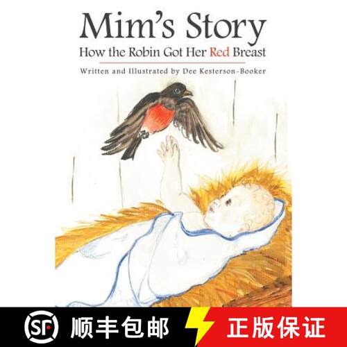 【3-4周达】Mim's Story: How the Robin Got Her Red Breast [9781480837508]