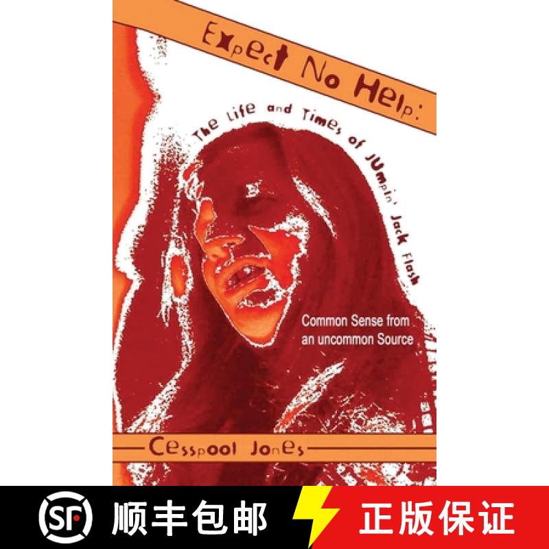 【3-4周达】Expect No Help: The Life and Times of Jumpin' Jack Flash Common Sense from an Uncommon Source [9798893305029]