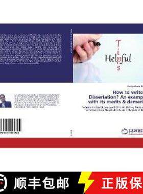 预订 How to write a Dissertation? An example with its merits & demerits [9786202021784]