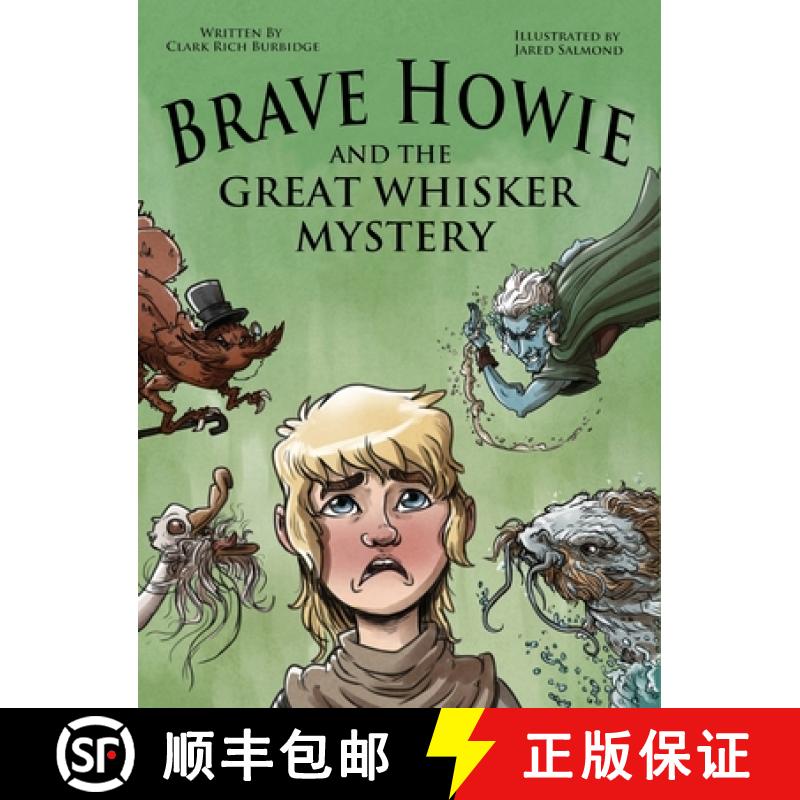 【3-4周达】Brave Howie and the Great Whisker Mystery [9798218526962]