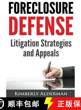 预订 Foreclosure Defense: Litigation Strategies and Appeals [9780983755456]