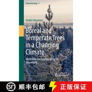 Trees Ecophysiology Temperate Boreal the Seasonality Climate and Modelling 4周达 9789401775472 Changing