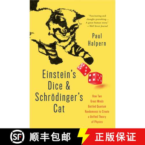 【3-4周达】Einstein's Dice and Schroedinger's Cat: How Two Great Minds Battled Quantum Randomness to ... [9780465096831]