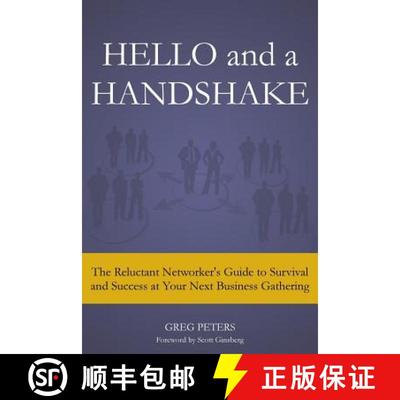 【3-4周达】Hello and a Handshake: The Reluctant Networker's Guide to Survival and Success at Your Nex... [9780998876801]