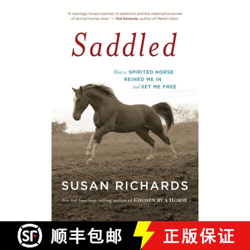 【3-4周达】Saddled: How a Spirited Horse Reined Me in and Set Me Free [9780547376295]