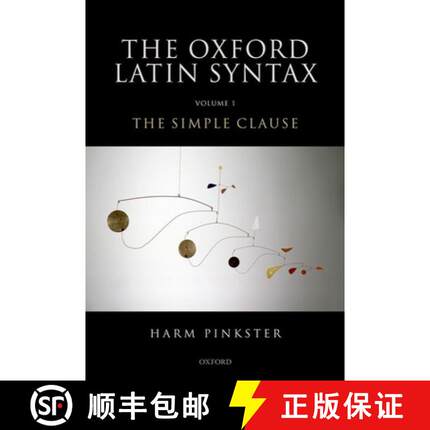 【3-4周达】Oxford Latin Syntax: Volume 1: The Simple Clause [9780199283613]