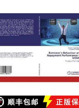 预订 Borrower’s Behaviour and Repayment Performance of MSMEs [9786202082228]