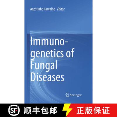 【3-4周达】Immunogenetics of Fungal Diseases [9783319845036]