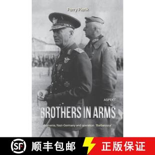 【3-4周达】Brothers in Arms: Romania, Nazi Germany and operation 'Barbarossa' [9789464870121]
