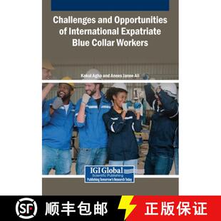 【3-4周达】Challenges and Opportunities of International Expatriate Blue Collar Workers [9798337336695]