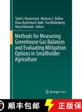 【3-4周达】Methods for Measuring Greenhouse Gas Balances and Evaluating Mitigation Options in Smallho... [9783319297927]