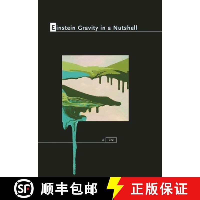 【3-4周达】爱因斯坦引力简言 Einstein Gravity in a Nutshell [9780691145587]