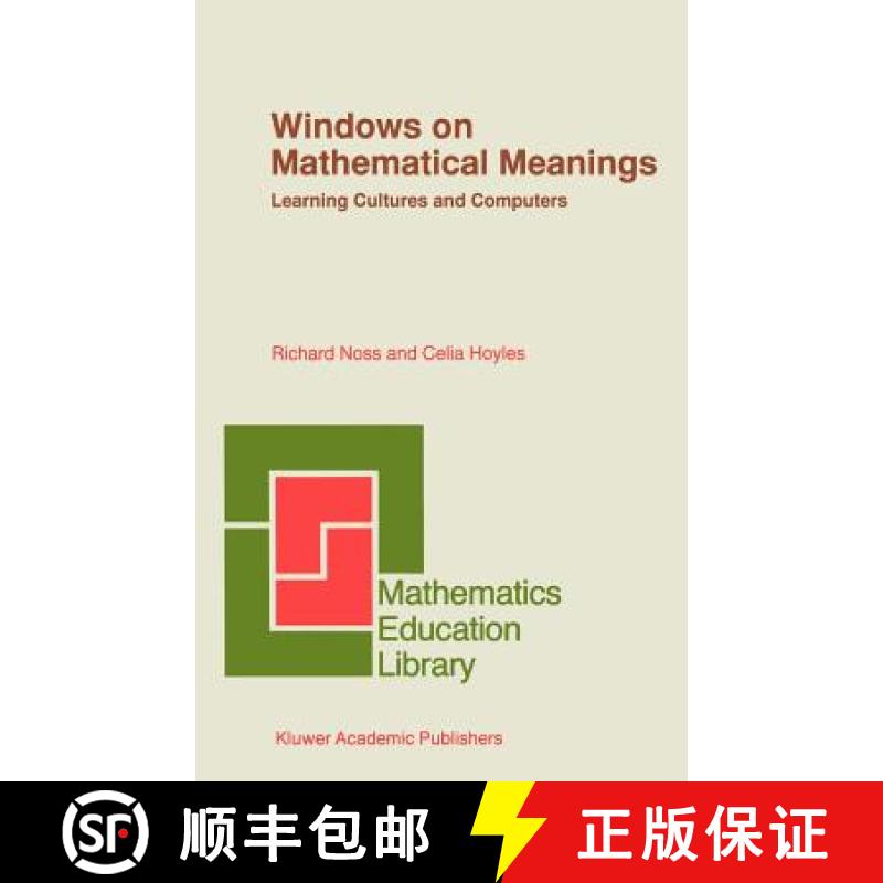 【3-4周达】Windows on Mathematical Meanings : Learning Cultures and Computers [9780792340737]