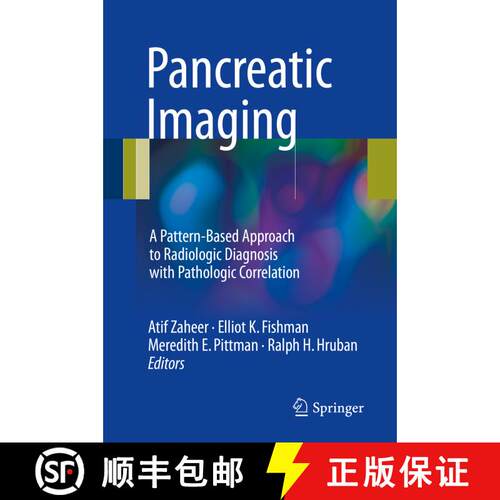 【3-4周达】精装 Pancreatic Imaging: A Pattern-Based Approach to Radiologic Diagnosis with Pathologic ... [9783319526782]