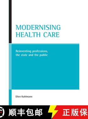 【2-3周达】Modernising health care – Reinventing professions,  the state and the public [9781861348586]