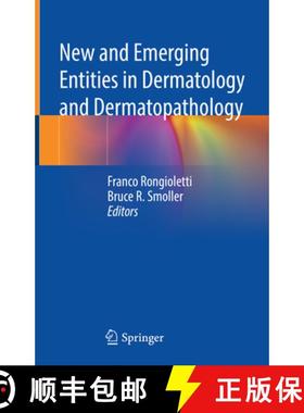 【3-4周达】New and Emerging Entities in Dermatology and Dermatopathology [9783030800260]