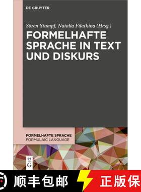 【3-4周达】Formelhafte Sprache in Text und Diskurs [9783110601015]