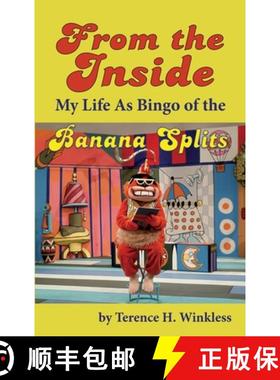 【3-4周达】From the Inside: My Life As Bingo of the Banana Splits (hardback) [9781629335650]