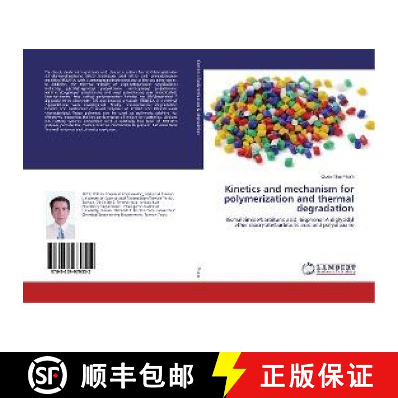 预订 Kinetics and mechanism for polymerization and thermal degradation [9783659979552]