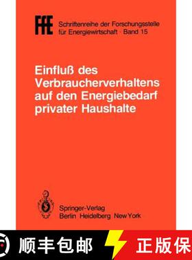 【3-4周达】Einfluß des Verbraucherverhaltens auf den Energiebedarf privater Haushalte : Vorträge de... [9783540112884]