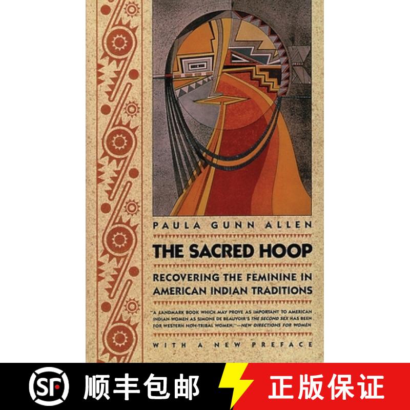 【3-4周达】The Sacred Hoop: Recovering the Feminine in American Indian Traditions [9780807046173]