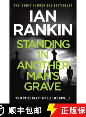 【3-4周达】Standing in Another Man's Grave : From the iconic #1 bestselling author of A SONG FOR THE ... [9781409109402]