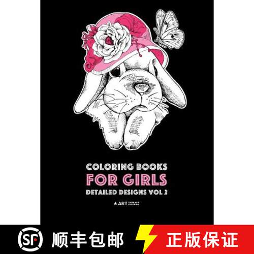 【3-4周达】Coloring Books For Girls: Detailed Designs Vol 2: Advanced Coloring Pages For Older Girls ... [9781641260442]