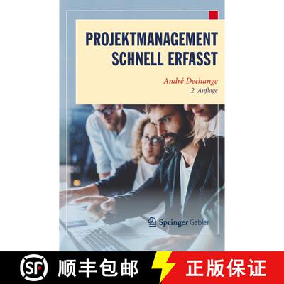 【3-4周达】Projektmanagement – Schnell erfasst (2., akutalisierte und ergänzte Auflage 2024) [9783662681688]